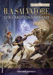 Slib Čarodějného krále (Žoldáci 2)