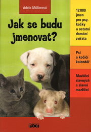 Jak se budu jmenovat?