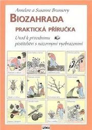 Biozahrada - Praktická příručka