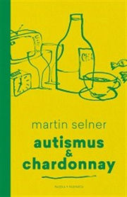 Autismus and Chardonnay