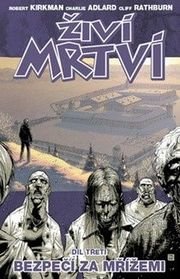 iví mrtví Bezpečí za mřížemi