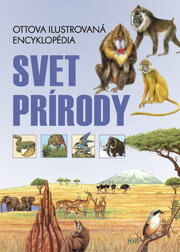 Svet prírody Ottova ilustrovaná encyklopédia