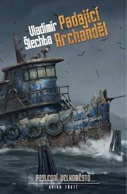 Poslední velkoměsto 3 - Padající Archand