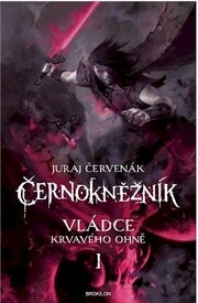 Vládce Krvavého ohně 1 - Černokněžník