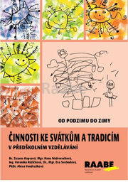 Činnosti ke svátkům a tradicím v předškolním vzdělávání