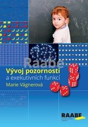 Vývoj pozornosti a exekutívnych funkcií