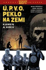 Ú.P.V.O. Peklo na zemi 11: Kámen a krev