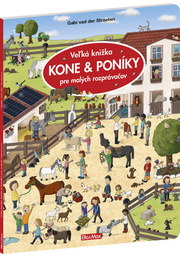Veľká kniha Kone a poníky pre malých rozprávačov