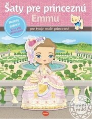 Šaty pre princeznú Emmu -  kniha samolepiek