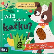 Vidíš niekde kačku?  (zvuková knižka)
