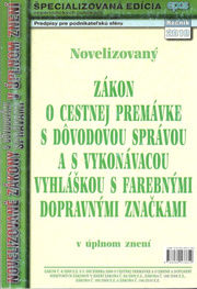 Novelizovaný Zákon o cestnej premávke s dôvodovou