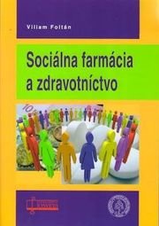 Sociálna farmácia a zdravotníctvo
