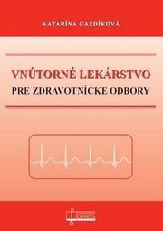 Vnútorné lekárstvo pre zdravotnícke odbory