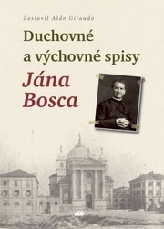Duchovné a výchovné spisy Jána Bosca
