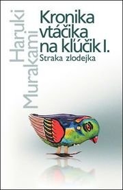 Kronika vtáčika na kľúčik I. Straka zlodejka