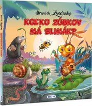 Mravček Zvedavko 2 - Koľko zúbkov má slimák?
