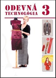 Odevná technológia pre 3. ročník UO krajčír