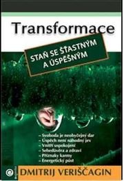 Transformace - staň se šťastným a úspěšným