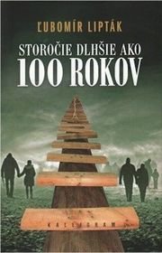 Storočie dlhšie ako 100 rokov