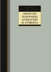 Sondy do slovenskej literatúry 19. storočia