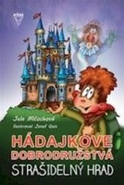 Strašidelný hrad (Hádajkove dobrodružstva 1)