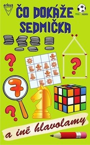 Čo dokáže sedmička a iné hlavolamy