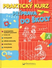 Príprava do školy - Praktický kurz