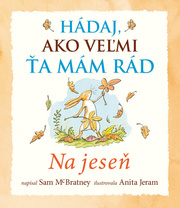 Hádaj, ako veľmi ťa mám rád - Na jeseň