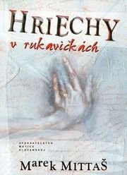 Hriechy v rukavičkách