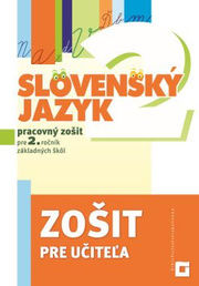 Slovenský jazyk pre 2. ročník základných škôl. Zošit pre učiteľa