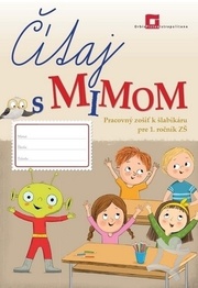 Čítaj s Mimom  Pracovný zošit k šlabikáru pre 1.r.
