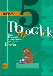 Nový pomocník z matematiky 5 - 1. zošit
