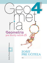 Geometria 4 - Zošit pre učiteľa