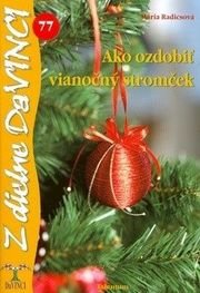 Ako ozdobiť vianočný stromček