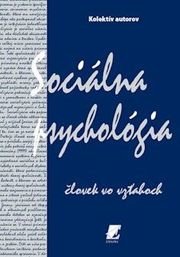 Sociálna psychológia - človek vo vzťahoch