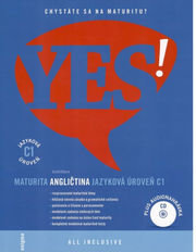 YES! Maturita Angličtina - úroveň C1 + CD