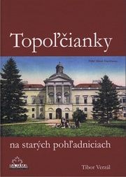 Topoľčianky na starých pohľadniciach