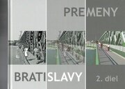 Premeny Bratislavy 2