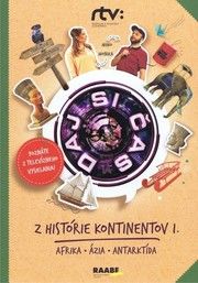 Daj si čas III. - Z histórie kontinentov I.