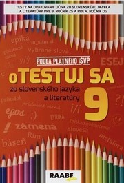 Otestuj sa zo slovenského jazyka a literatúry 9