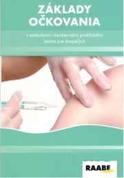 Základy očkovania v ambulancii všeobecného lekára