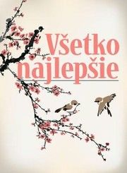 Všetko najlepšie - citáty