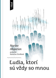 Ľudia, ktorí sú vždy so mnou