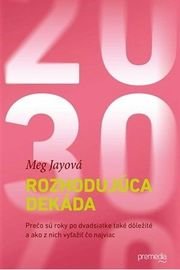 Rozhodujúca dekáda