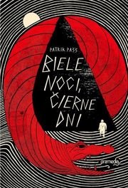 Biele noci, čierne dni