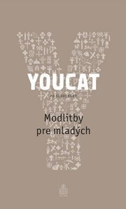 YOUCAT Modlitby pre mladých