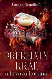 Prekliaty kráľ a krvavá koruna