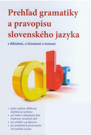 Prehľad gramatiky a pravopisu slovenského jazyka