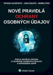 Nové pravidlá ochrany osobných údajov