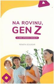 Na rovinu, Gen Z